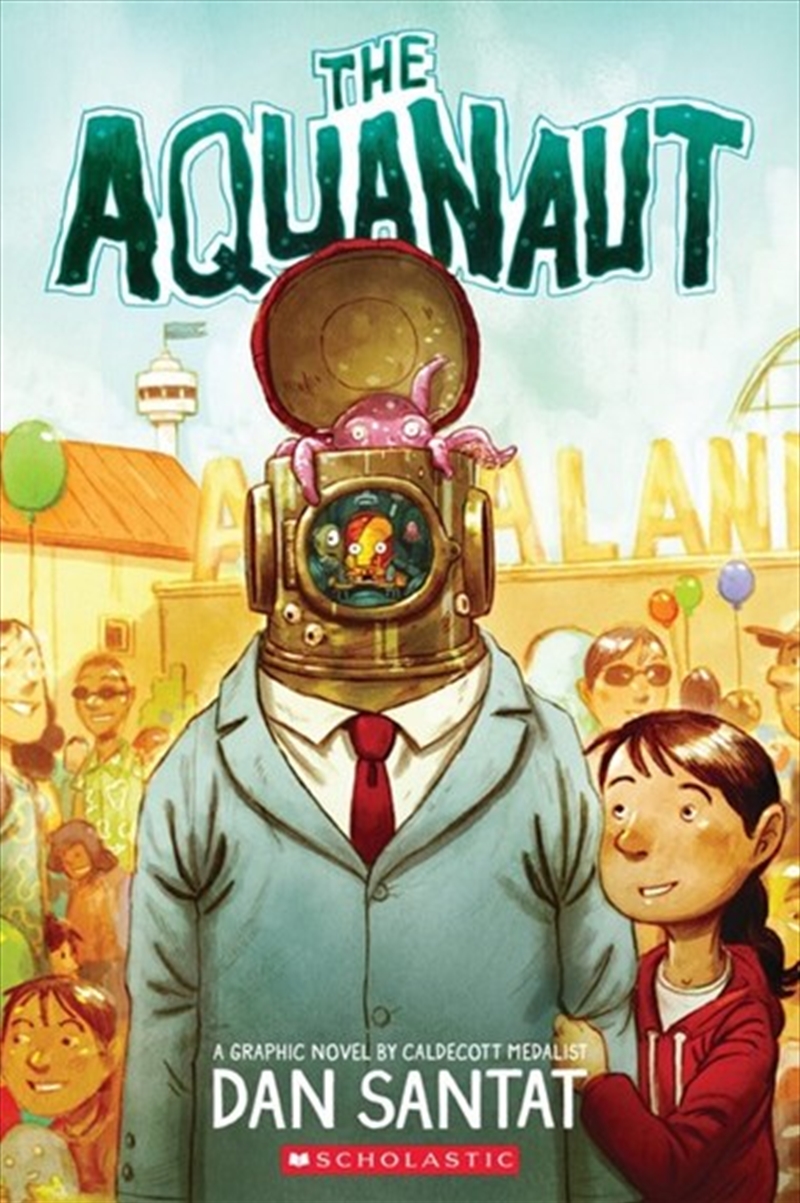 Aquanaut A Graphic Novel/Product Detail/Childrens Fiction Books