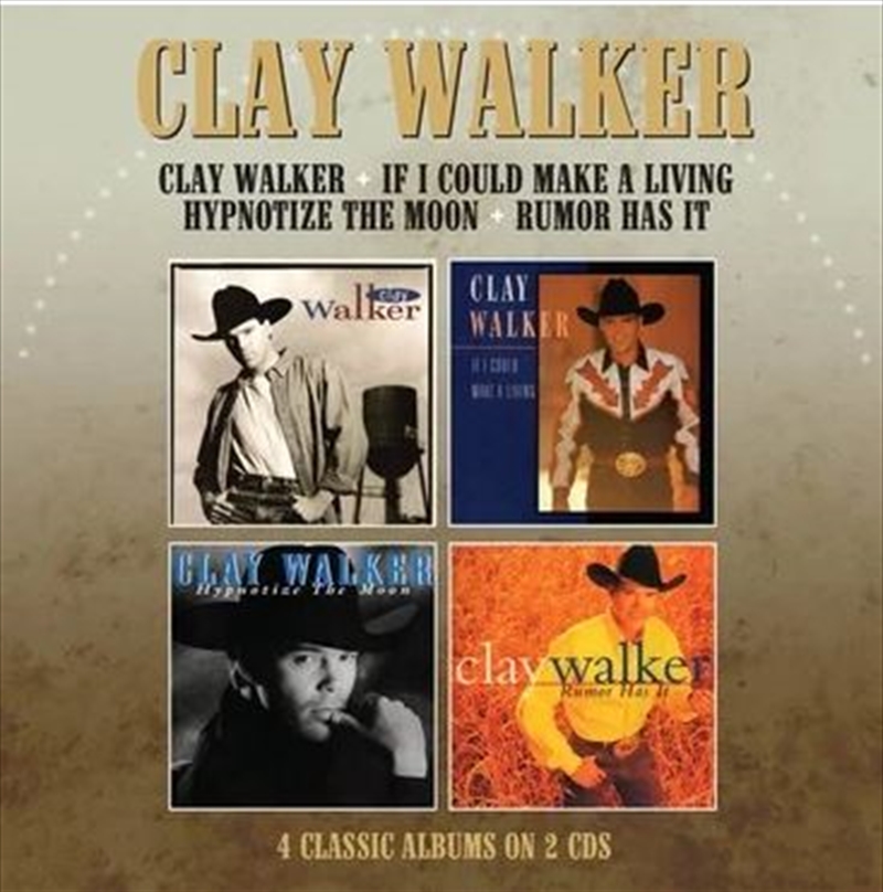 4 Album Boxset (Clay Walker / If I Could Make A Living / Hypnotise The Moon / Rumor Has It)/Product Detail/Country