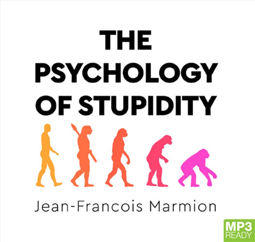 The Psychology of Stupidity/Product Detail/Family & Health