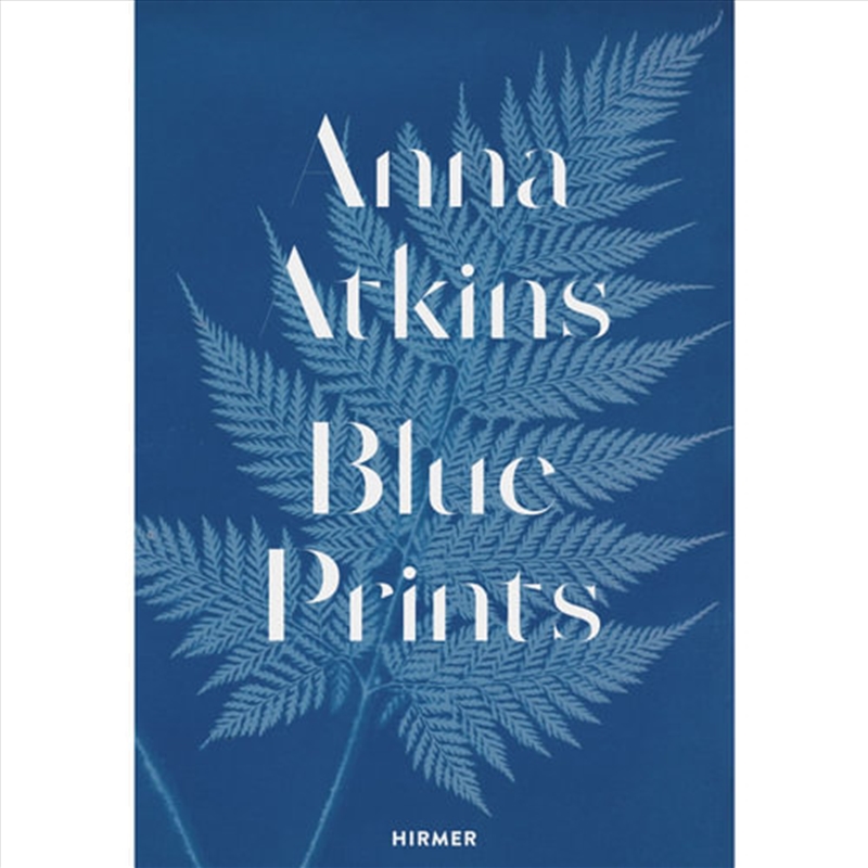 Anna Atkins: Blue Prints/Product Detail/Photography