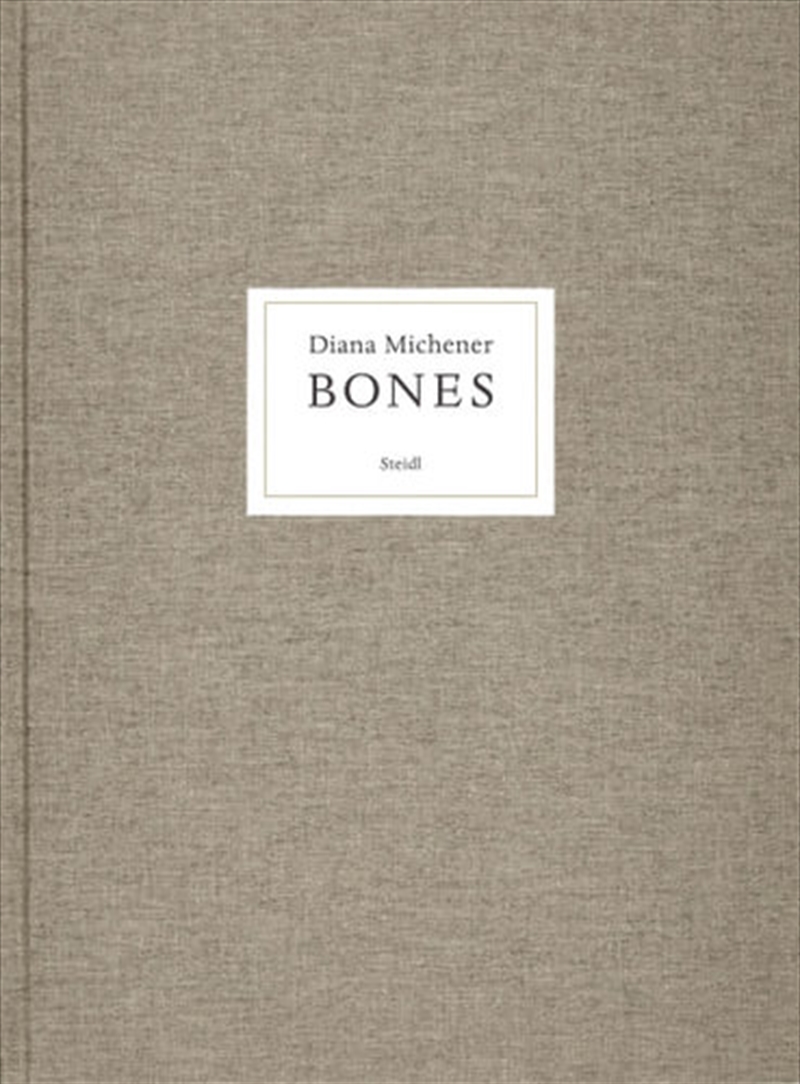 Diana Michener: Bones/Product Detail/Photography