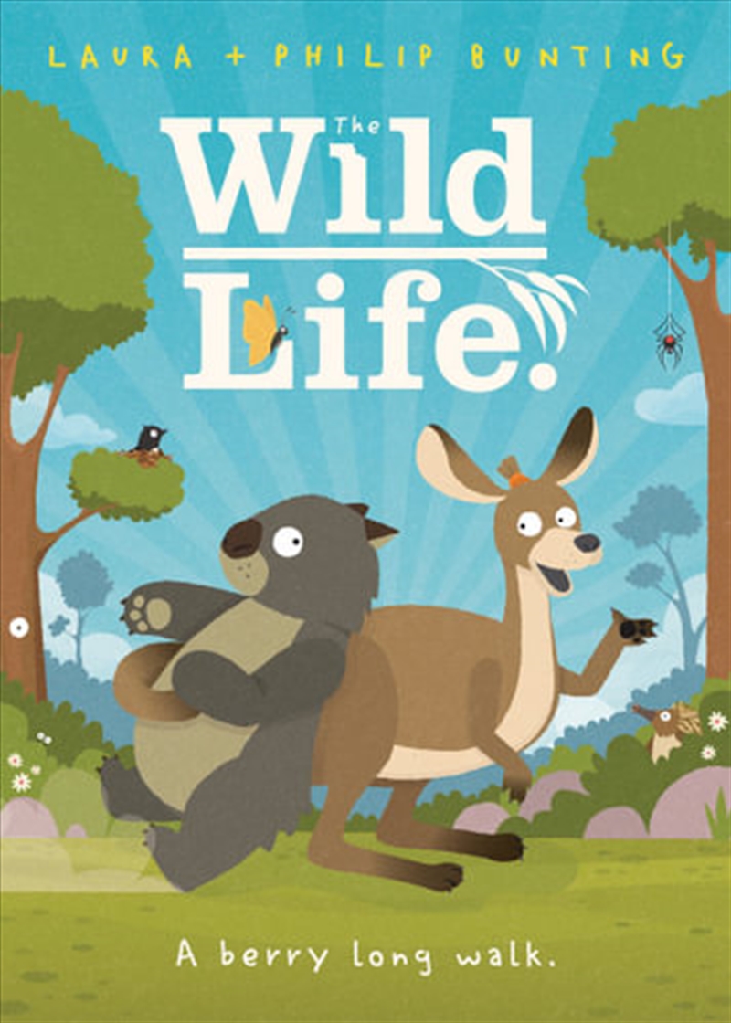 The Wild Life: A Berry Long Walk The Wild Life: Book 1/Product Detail/Children