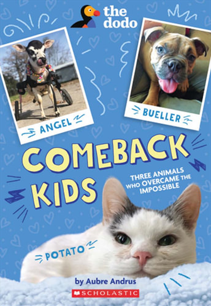 Comeback Kids : Three Animals Who Overcame the Impossible/Product Detail/Animals & Nature