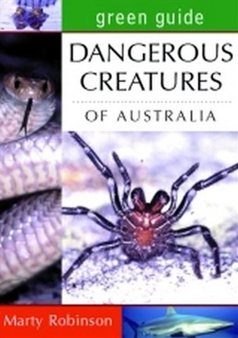 Green Guide : Dangerous Creatures of Australia/Product Detail/Animals & Nature