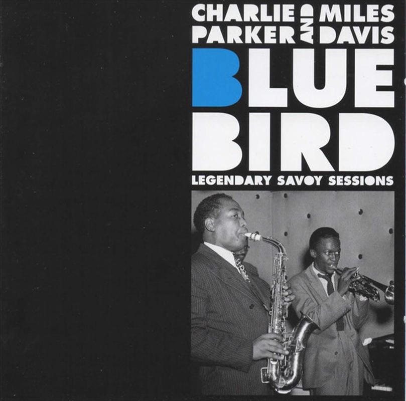 Bluebird: Legendary Savoy Sess/Product Detail/Jazz