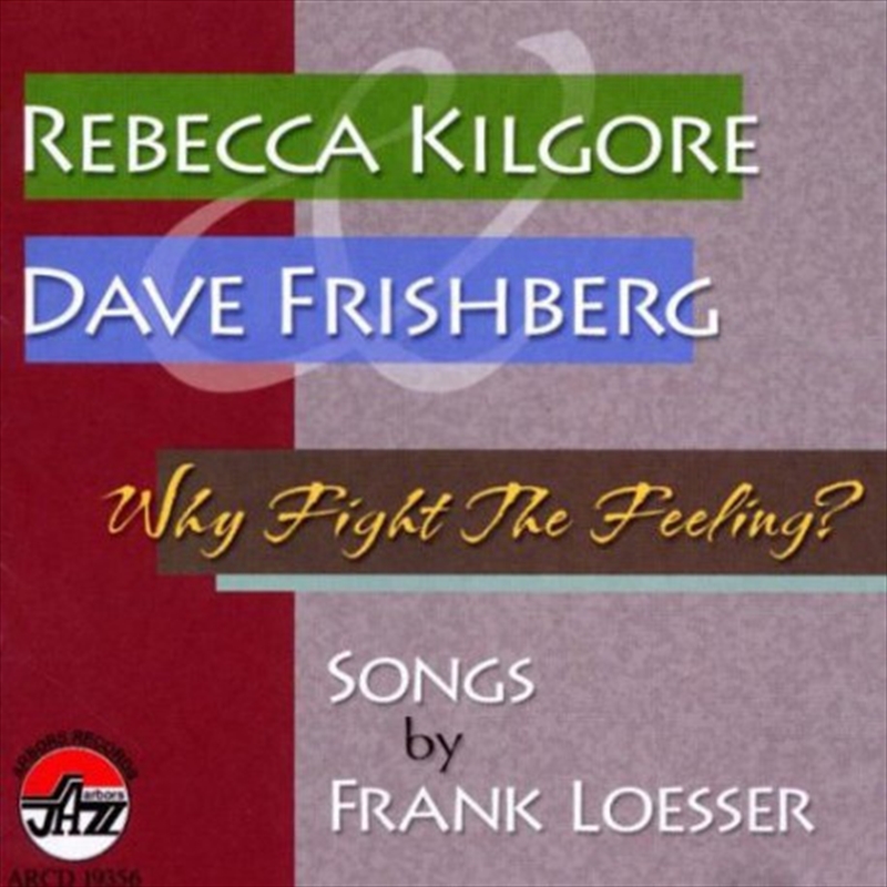 Why Fight The Feeling: Songs B/Product Detail/Jazz