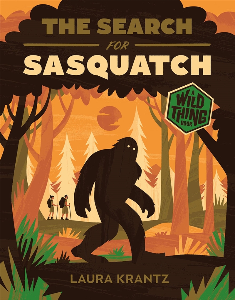 Search For Sasquatch A Wild Thing Book/Product Detail/Animals & Nature