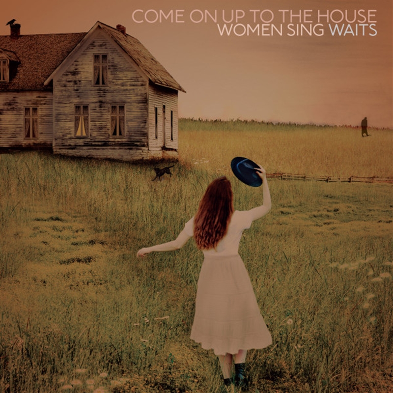 Come On Up To The House: Women Sing Waits/Product Detail/Rock