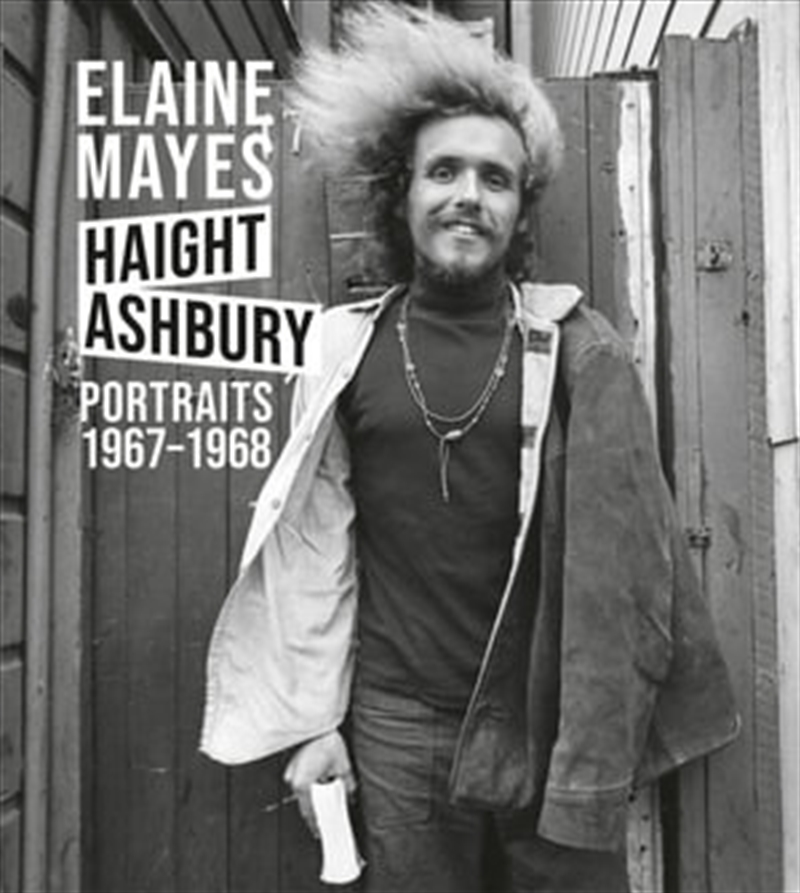 Elaine Mayes: Haight-Ashbury/Product Detail/Photography