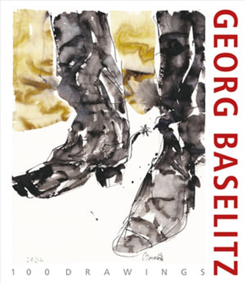 Georg Baselitz 100 Drawings/Product Detail/Arts & Entertainment