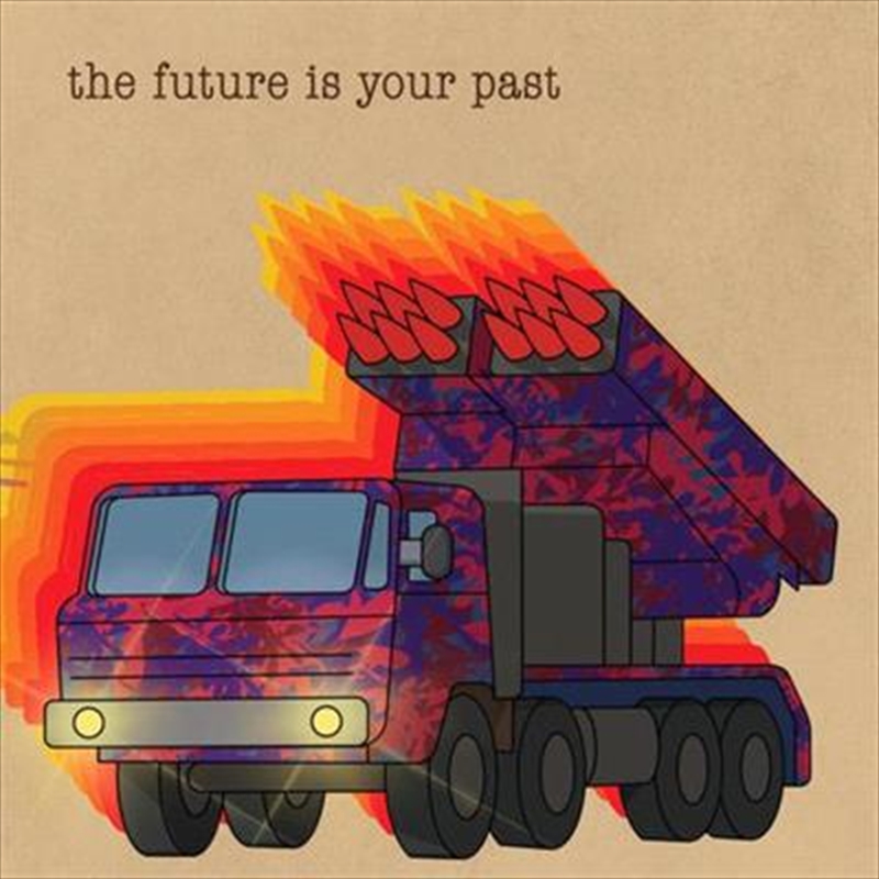 The Future Is Your Past/Product Detail/Rock/Pop