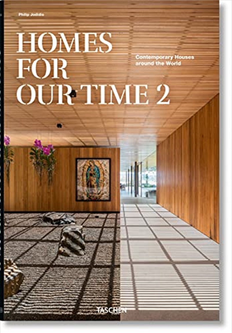 Homes for Our Time. Contemporary Houses around the World. Vol. 2/Product Detail/Arts & Entertainment