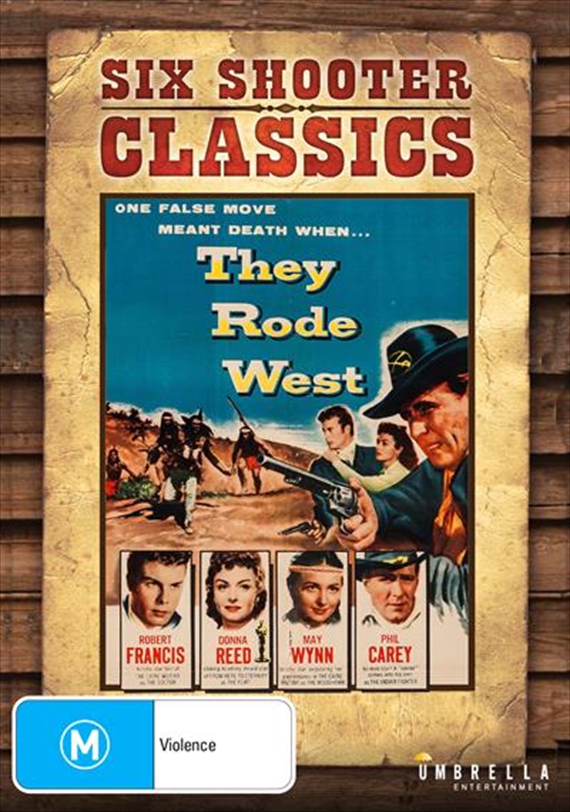 They Rode West  Six Shooter Classics/Product Detail/Action