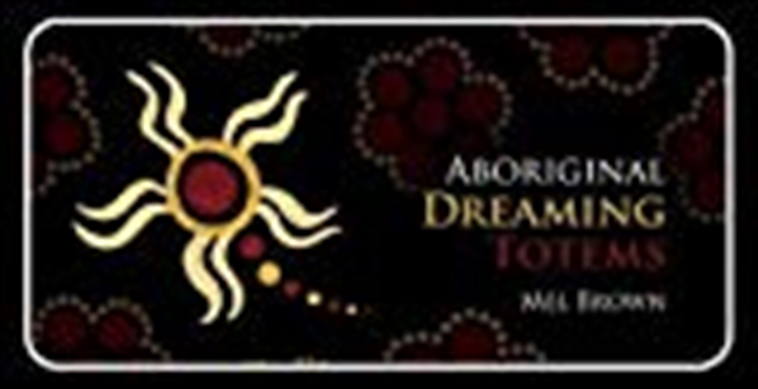 Aboriginal Dreaming Totems/Product Detail/Family & Health