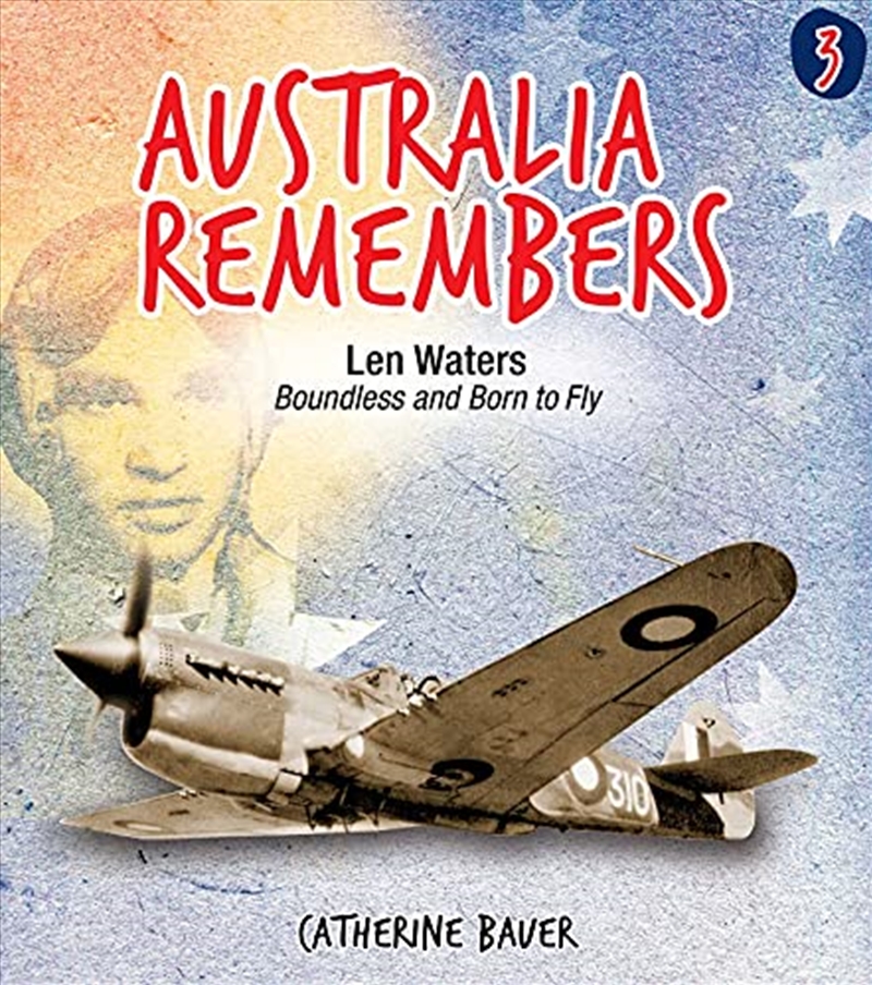 Australia Remembers 3: Len Waters/Product Detail/Childrens