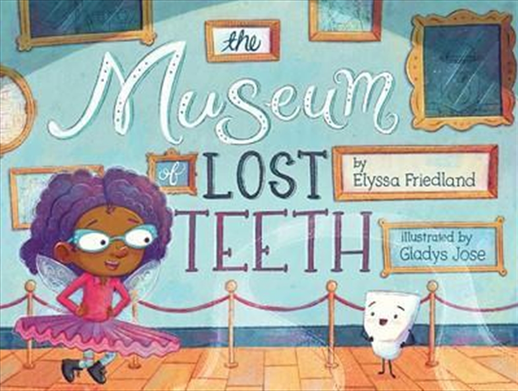 Museum Of Lost Teeth/Product Detail/Childrens Fiction Books