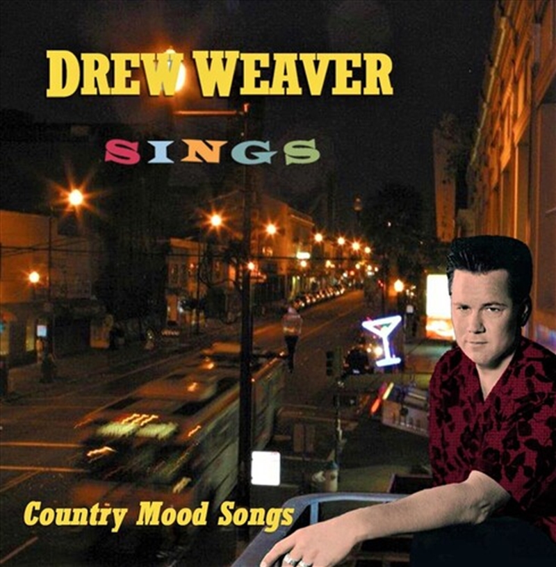 Drew Weaver Sings Country Mood Songs/Product Detail/Pop