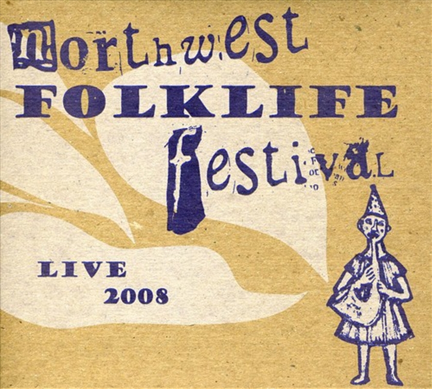 Live From The 2008 Northwest Folklife Festival/Product Detail/Folk