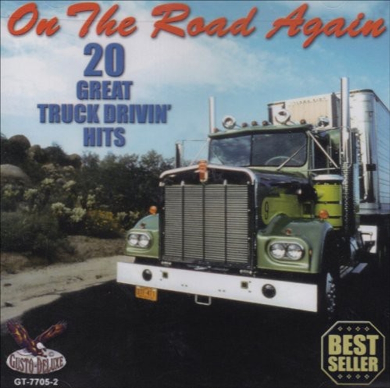 On The Road Again- 20 Great Truck Drivin Hits/Product Detail/Rock