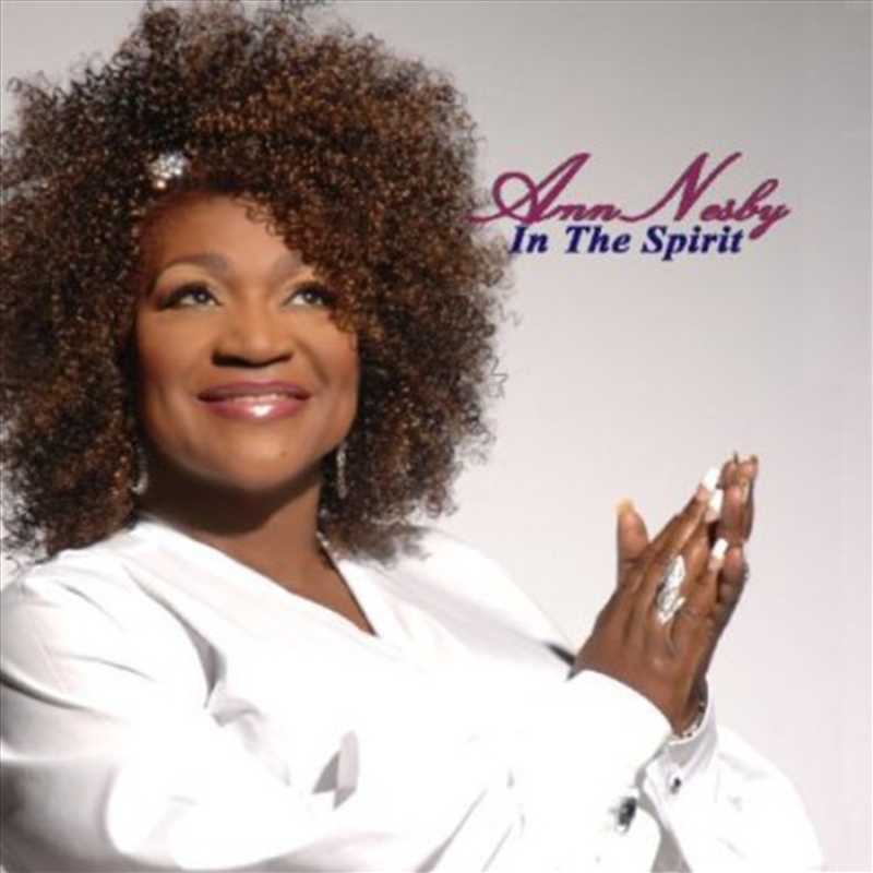 Ann Nesby in the Spirit/Product Detail/R&B