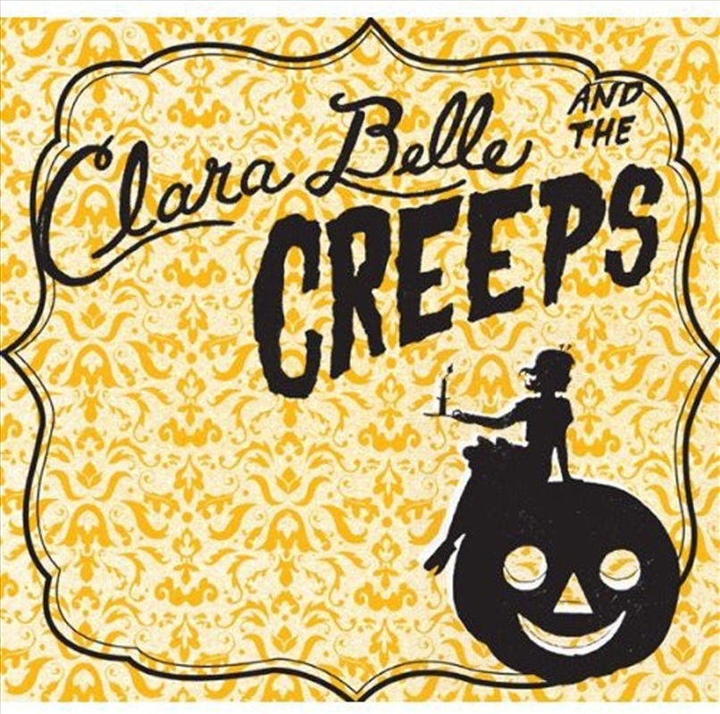 Clara Belle and The Creeps/Product Detail/Rock