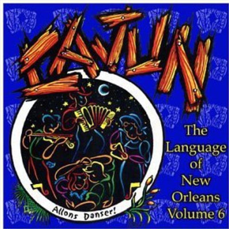 The Language Of New Orleans Vol.6- Cajun/Product Detail/World