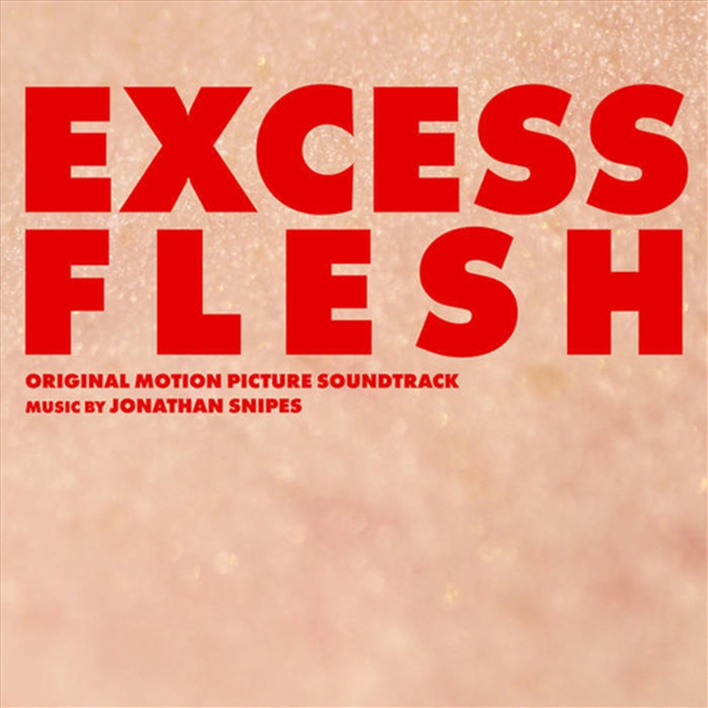 Excess Flesh/Product Detail/Soundtrack