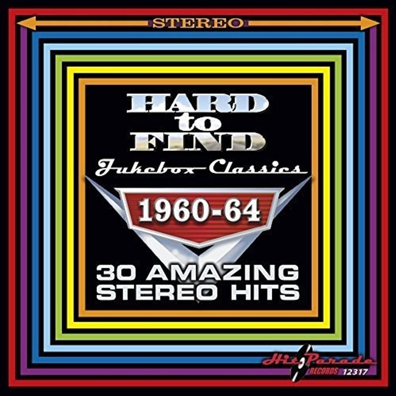 Hard to Find Jukebox Classics 1960-64 30 Amazing Stereo Hits/Product Detail/Compilation