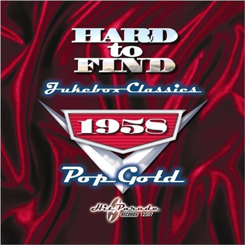 Hard To Find Jukebox Classics 1958- Pop Gold/Product Detail/Various