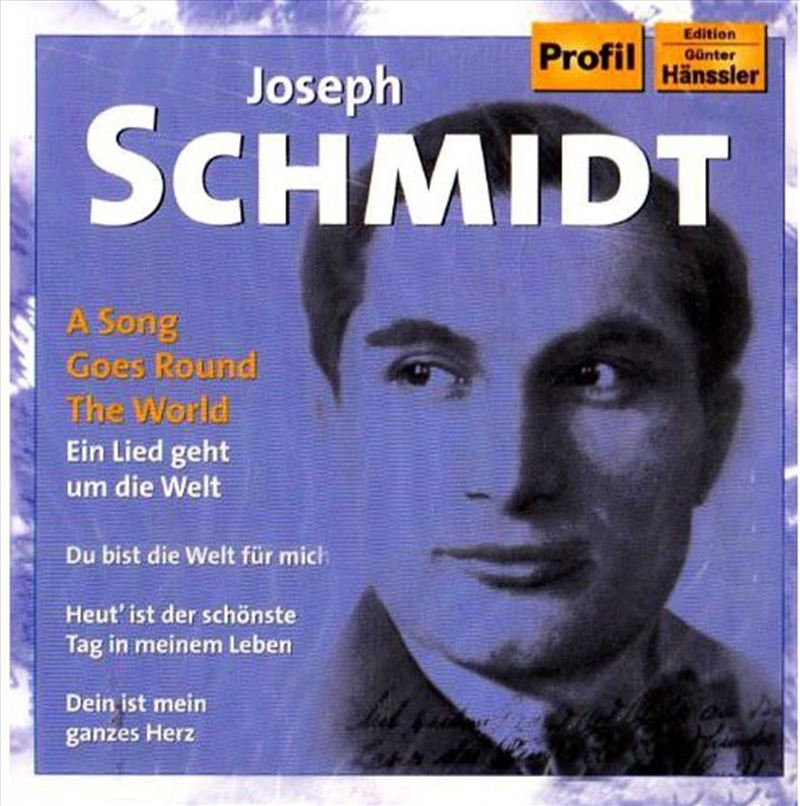 Best of Joseph Schmidt- Song Goes Round the World/Product Detail/Classical