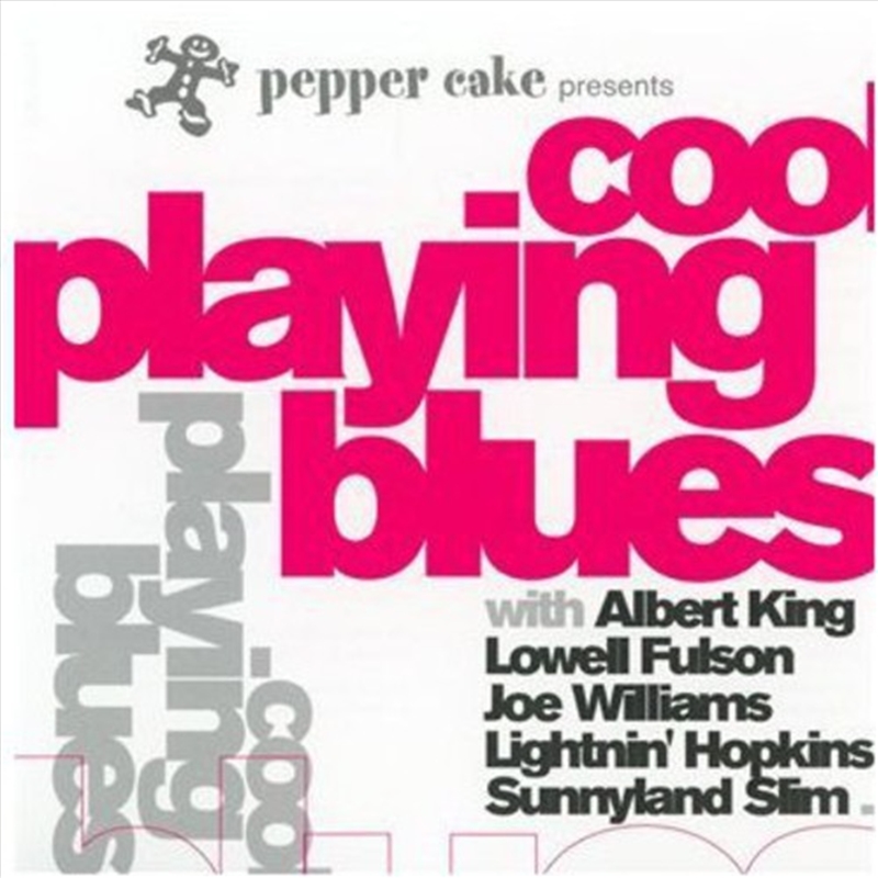 Pepper Cake Presents Cool Playing Blues (Various Artists)/Product Detail/Rock/Pop