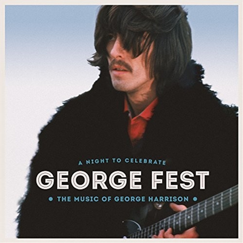 George Fest- Night to Celebrate the Music of George Harrison/Product Detail/Pop