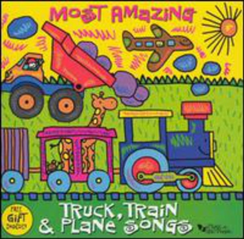 Most Amazing Truck, Train and Plane Songs/Product Detail/Childrens