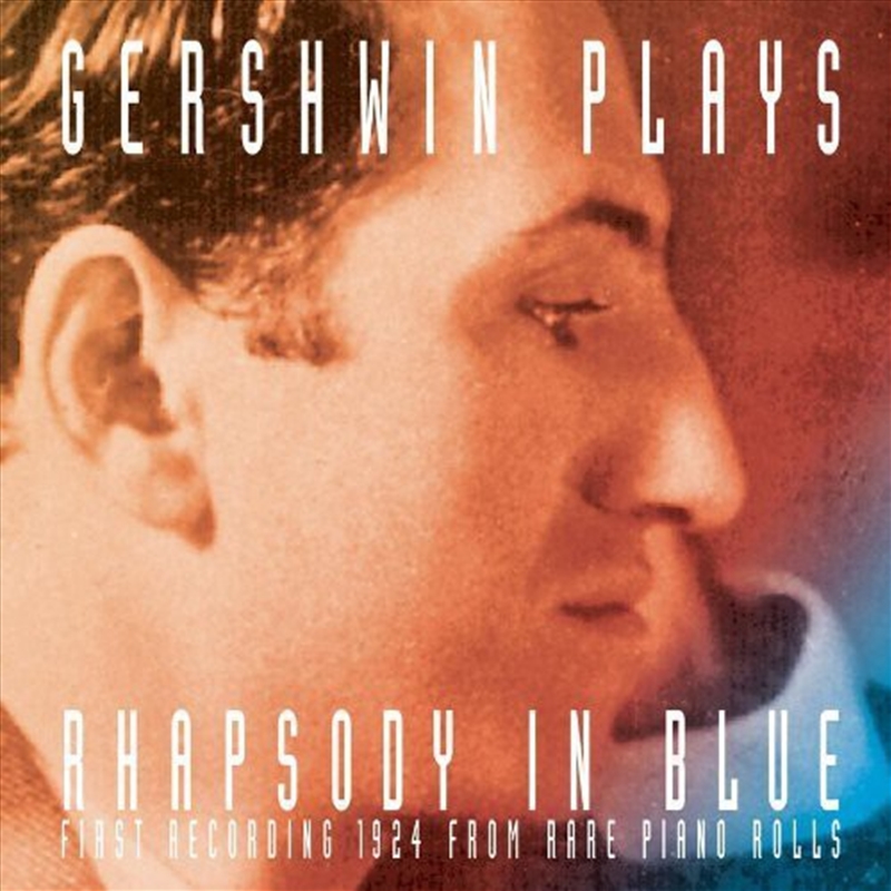 Gershwin Plays Rhapsody in Blue/Product Detail/Easy Listening