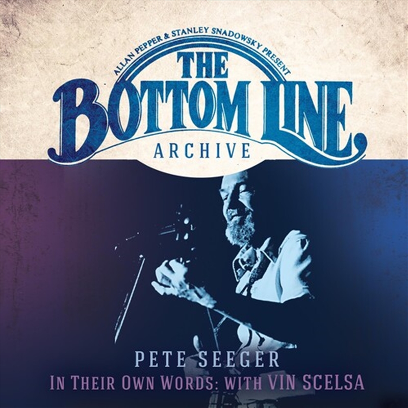 The Bottom Line Archive Series- In Their Own Words- With Vin Scelsa/Product Detail/Folk