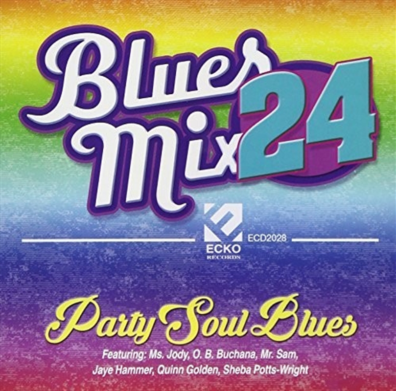 Blues Mix 24, Party Soul Blues (Various Artists)/Product Detail/Blues