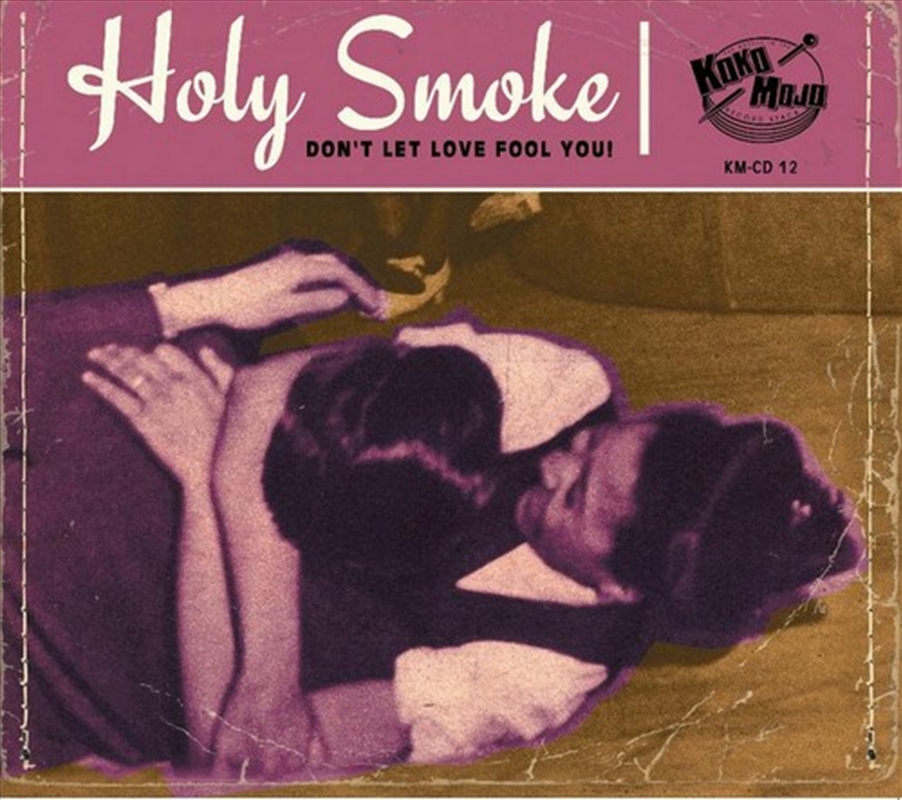 Holy Smoke/Product Detail/Blues