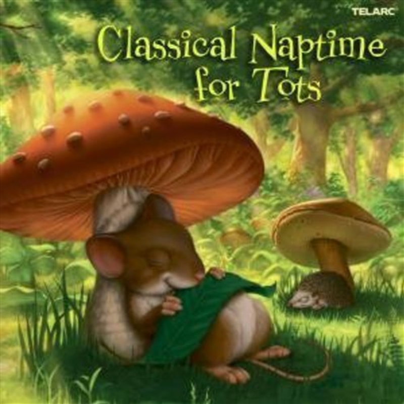 Classical Naptime for Tots / Various/Product Detail/Classical