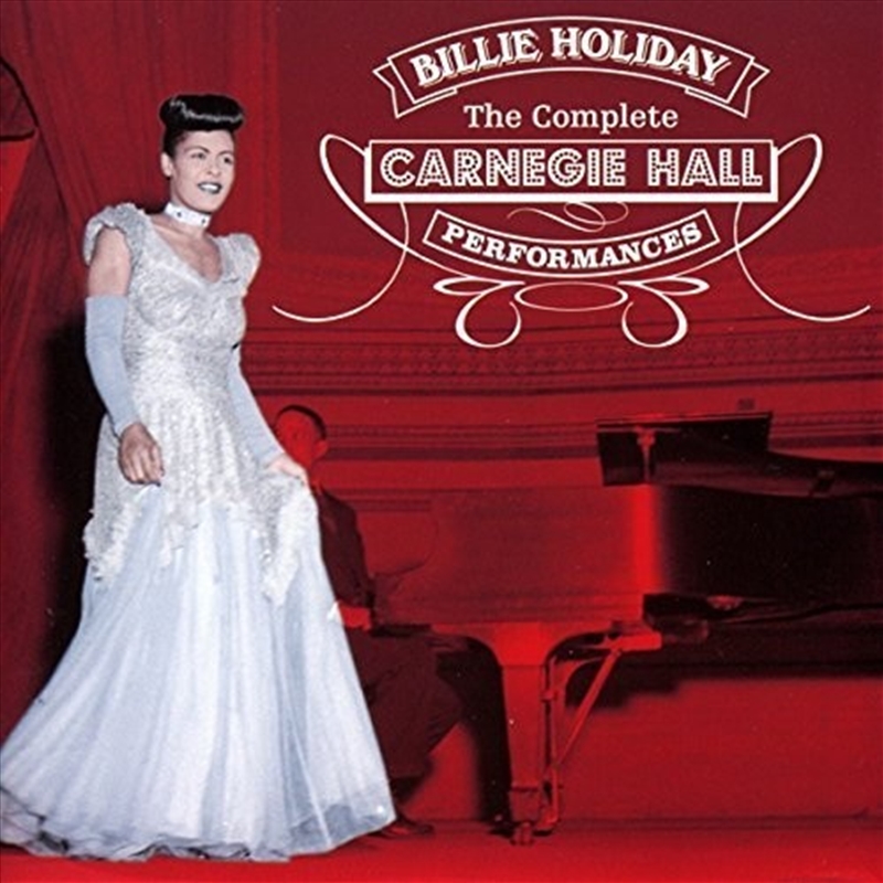 Complete Carnegie Hall Performances + 6 Bonus/Product Detail/Jazz