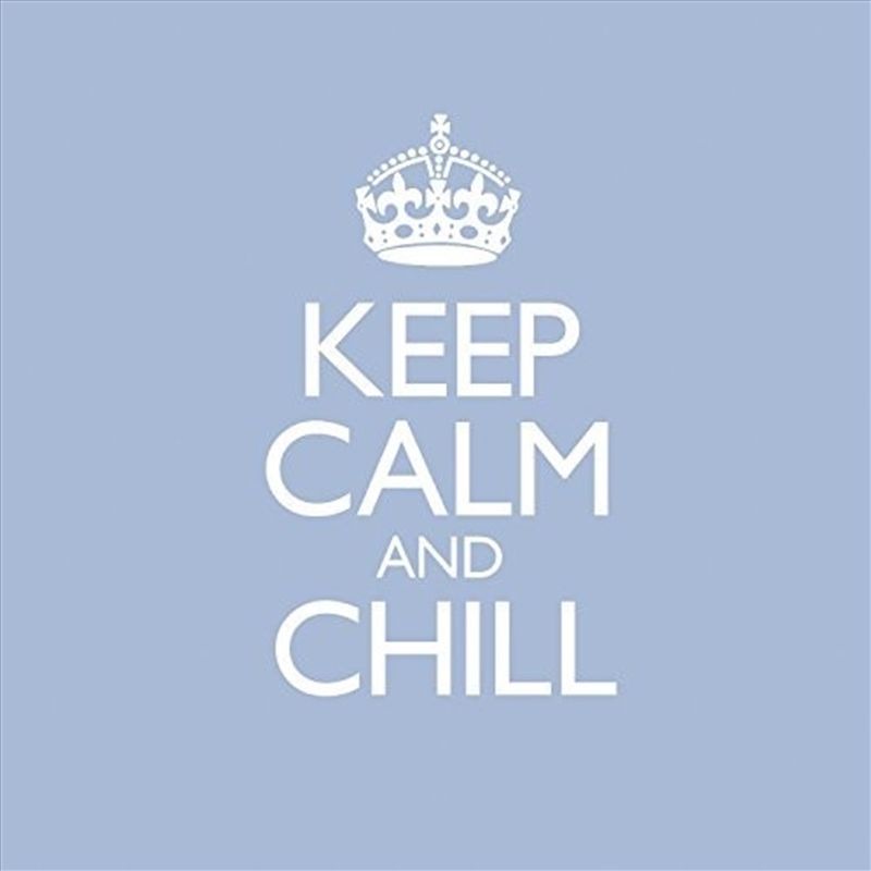 Keep Calm & Chill / Various/Product Detail/Rock