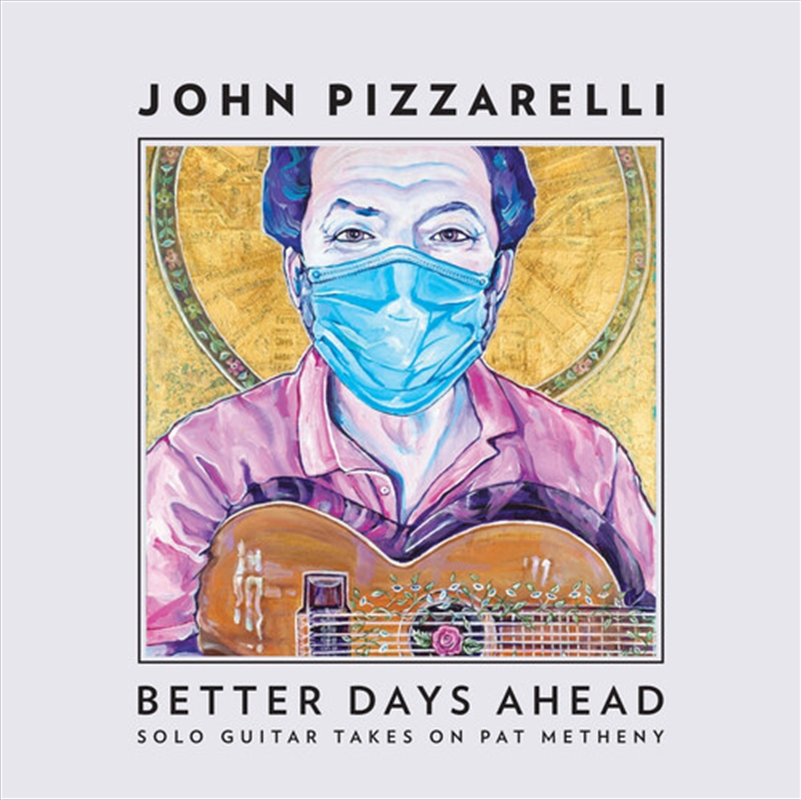 Better Days Ahead (Solo Guitar Takes On Pat Metheny)/Product Detail/Jazz