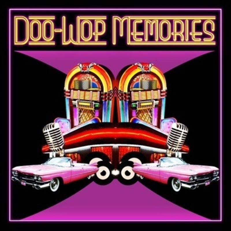 Doo-Wop Memories / Various/Product Detail/Compilation