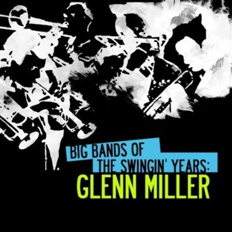 Big Bands Swingin Years- Glenn Miller/Product Detail/Jazz