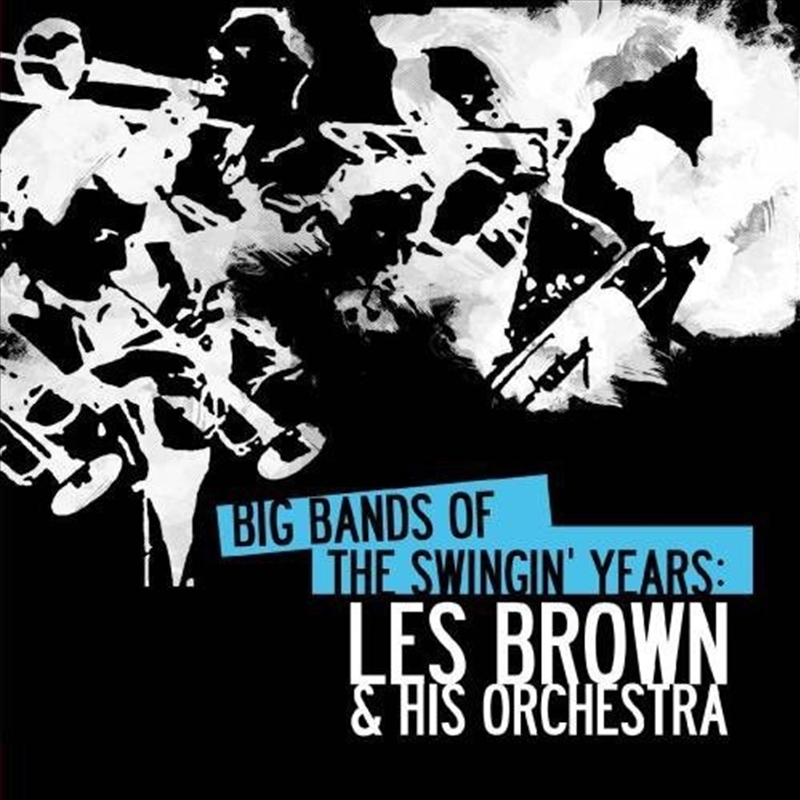 Big Bands Swingin Years- Les Brown/Product Detail/Jazz