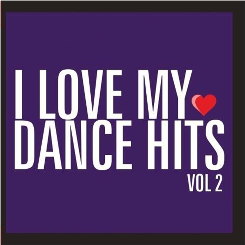 I Love My Dance Hits 2 / Various/Product Detail/Compilation