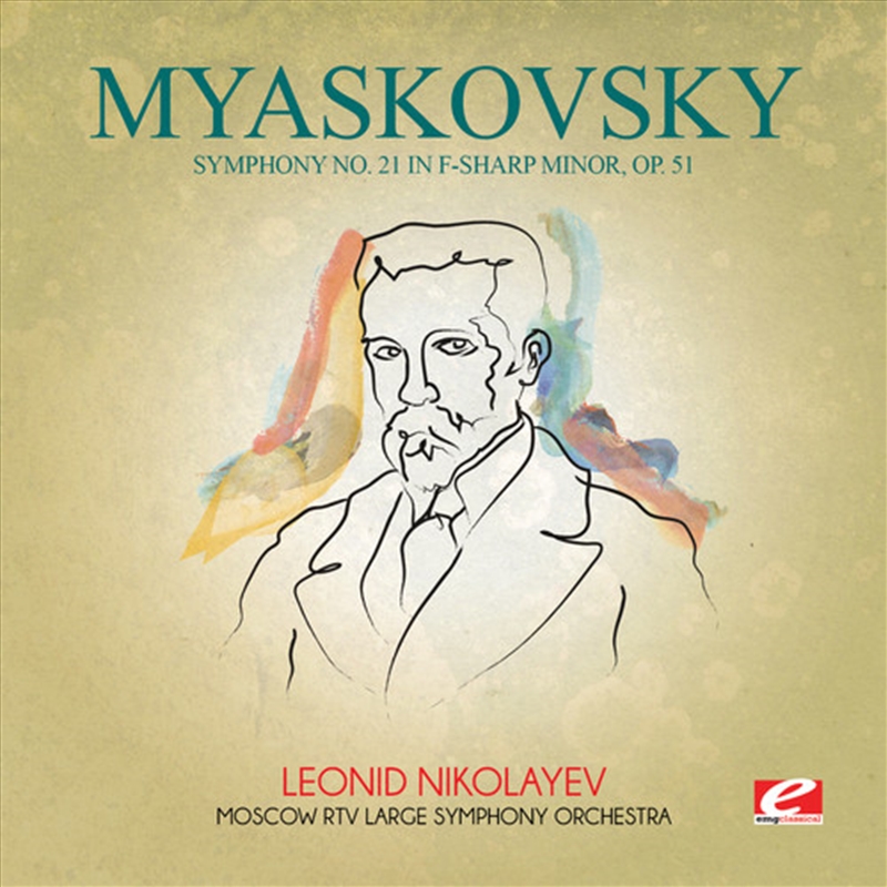 Myaskovsky- Symphony No 21 in F-Sharp minor Op 51/Product Detail/Classical