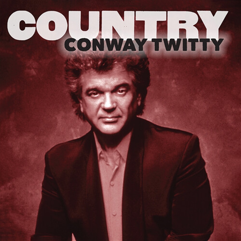 Country- Conway Twitty/Product Detail/Country