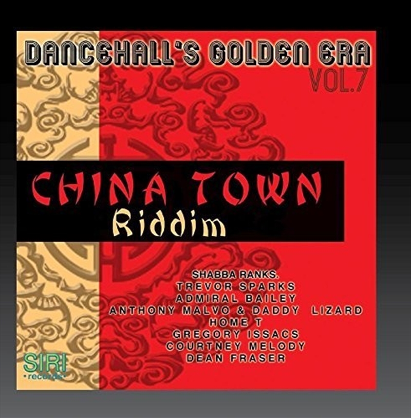 Dancehall's Golden Era, Vol.7 - China Town Riddim/Product Detail/Reggae