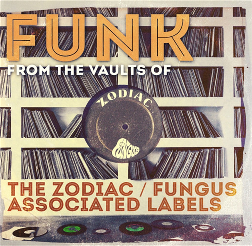 Funk from the Vaults of the Zodiac- Fungus / Various/Product Detail/R&B