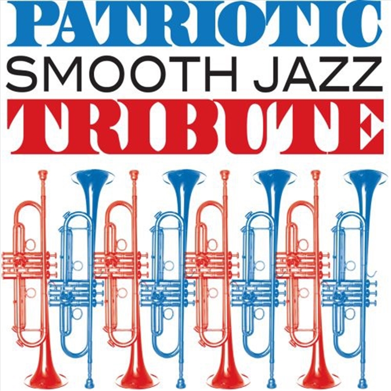 Patriotic Smooth Jazz Tribute/Product Detail/Jazz